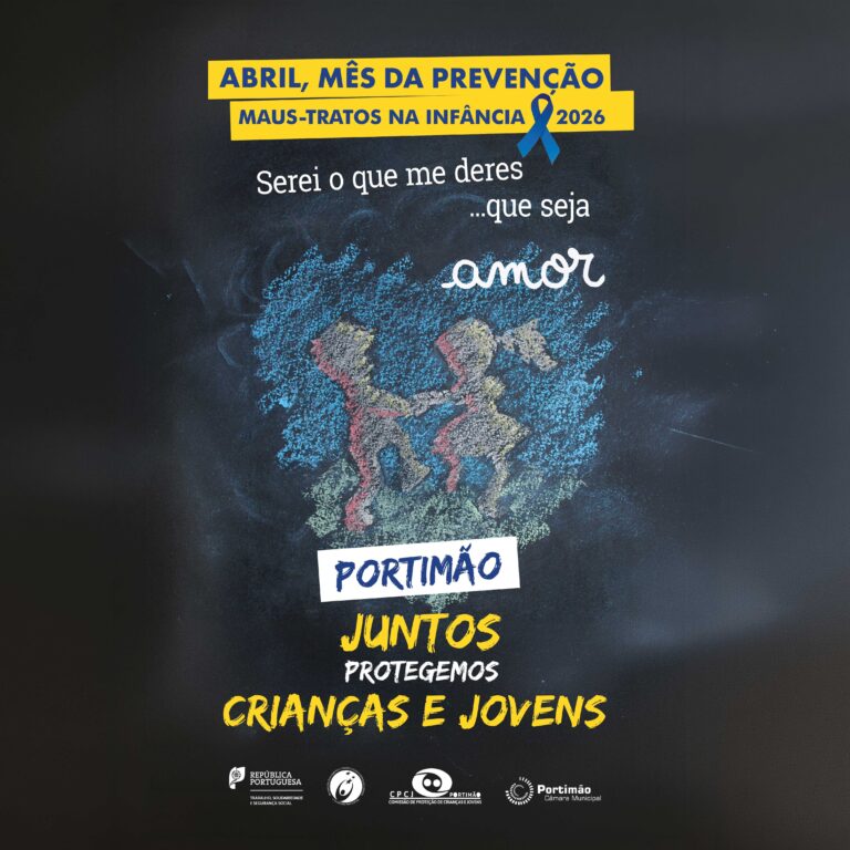 Portimão Juntos protegemos Crianças e Jovens _ Abril, Mês da Prevenção dos Maus Tratos na infância
